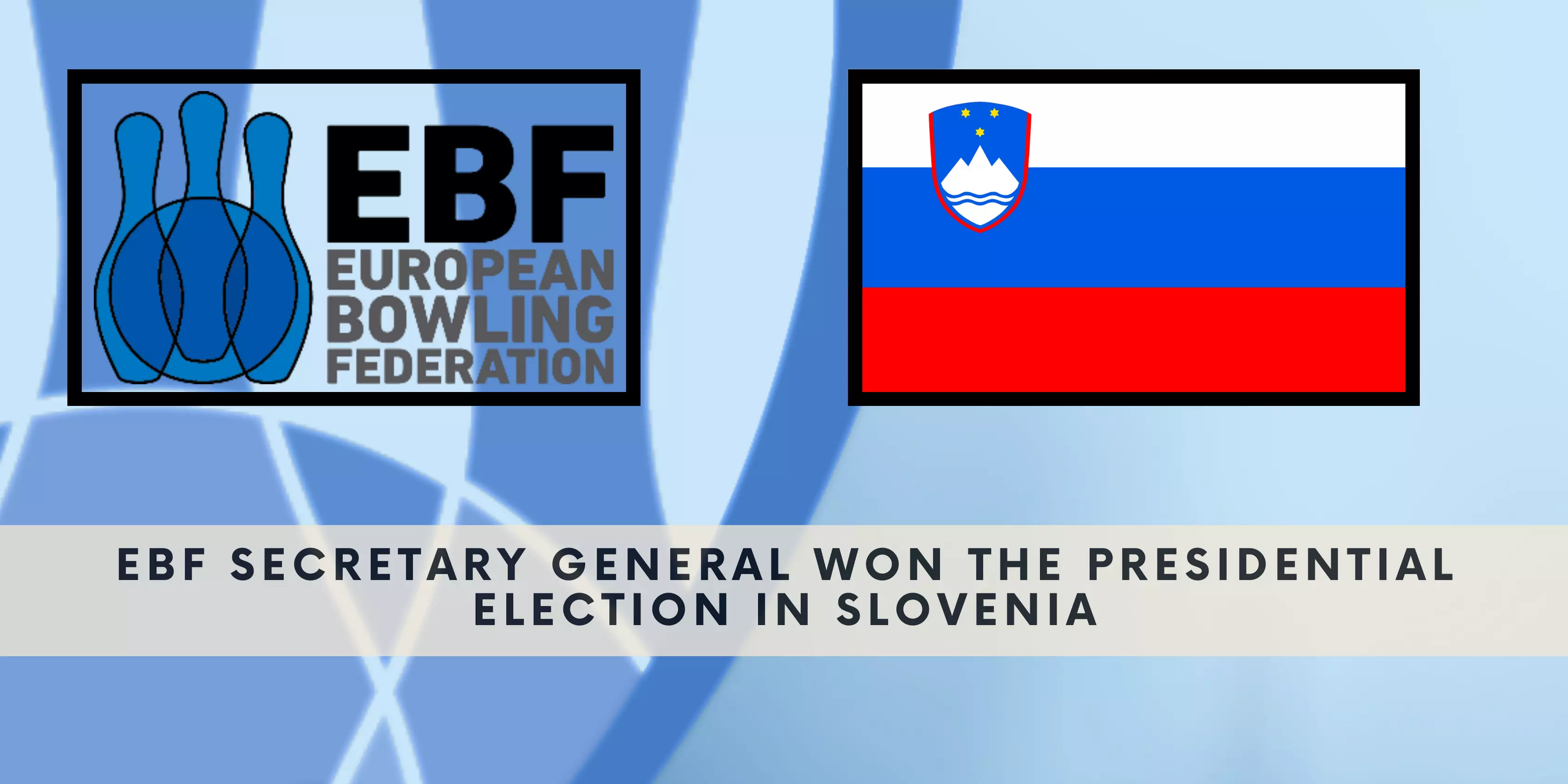EBF Secretary General won the presidential election in Slovenia