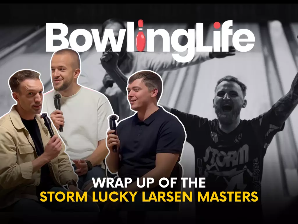 [VIDEO] Inside the Storm Lucky Larsen Masters: Jesper Svensson's Victory & European Bowling Talent