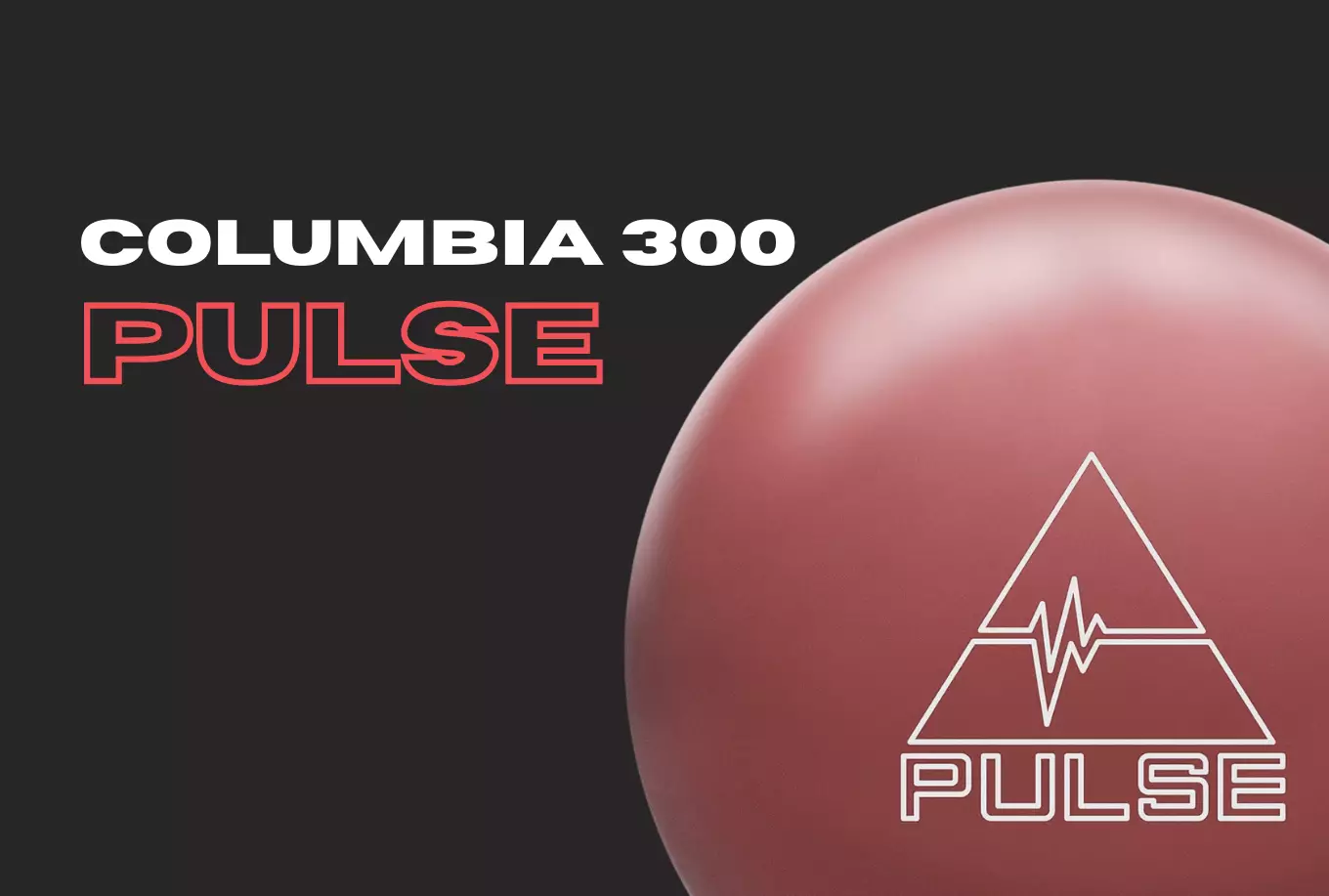 Columbia 300 Pulse Review: Trusted Motion, Modern Shape
