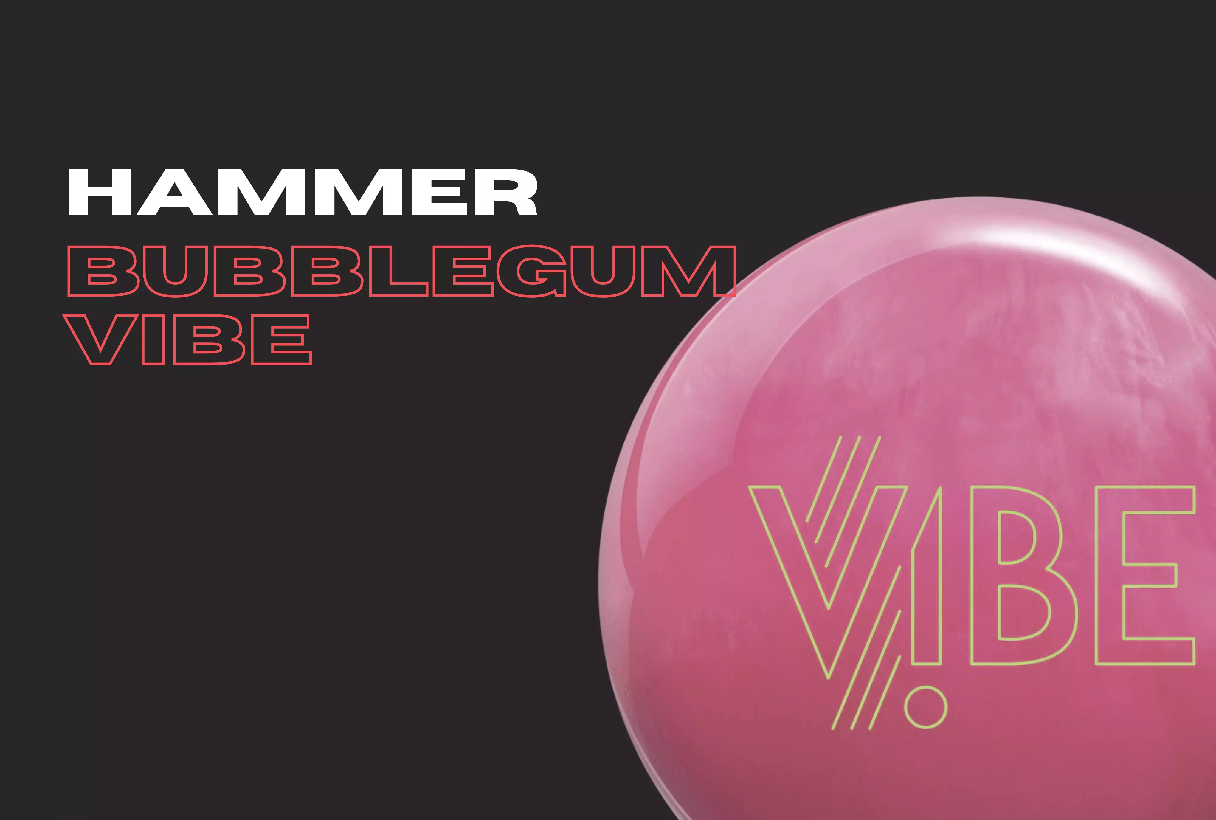 Hammer Bubblegum Vibe Review: Best Looking Ball 2025