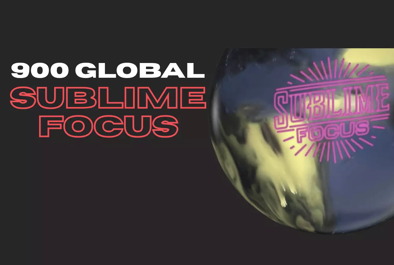 900 Global Sublime Focus | In-Depth Review