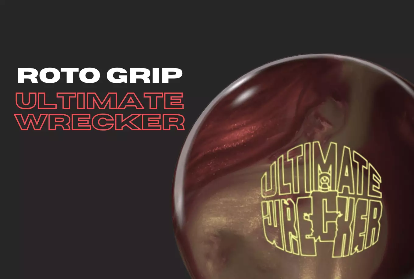 Roto Grip Ultimate Wrecker Review: The HP2 Line Is Back, and It Hits Hard